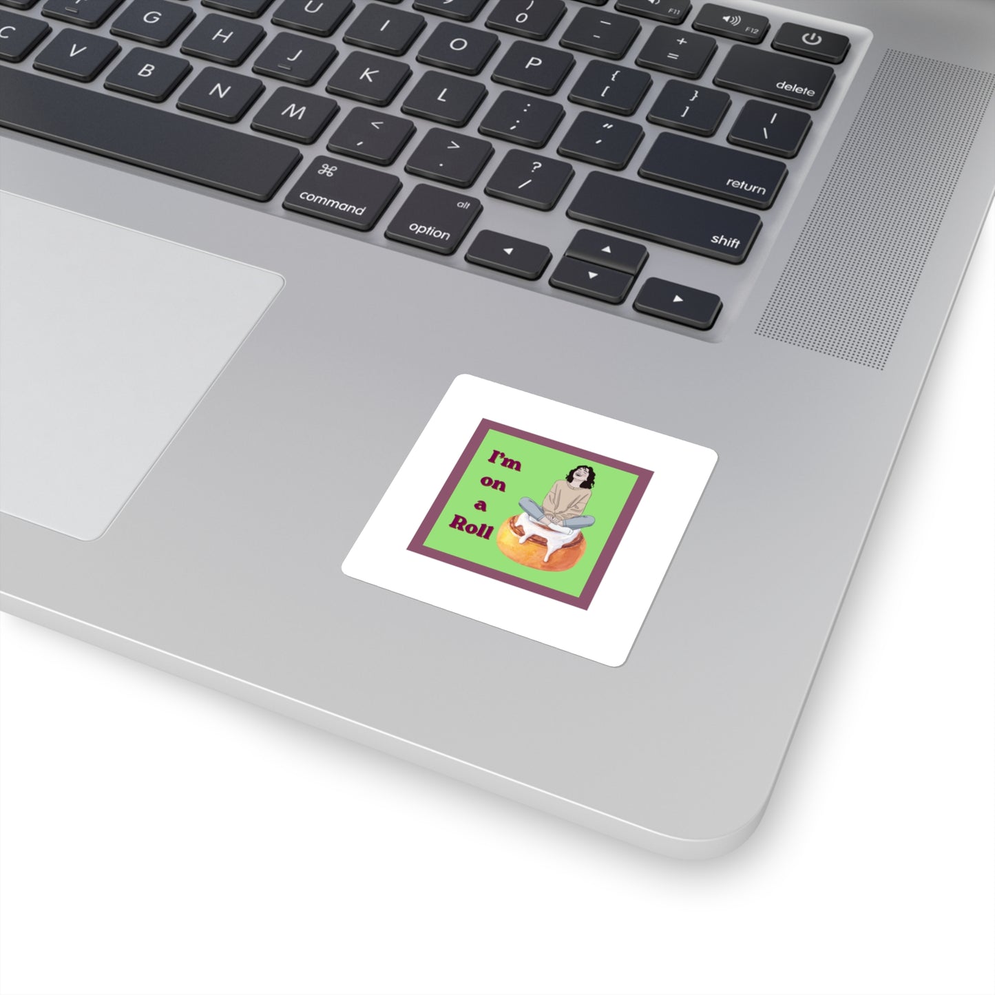 Square Sticker — "I'm on a Roll" Cute Pastry Graphic Sticker