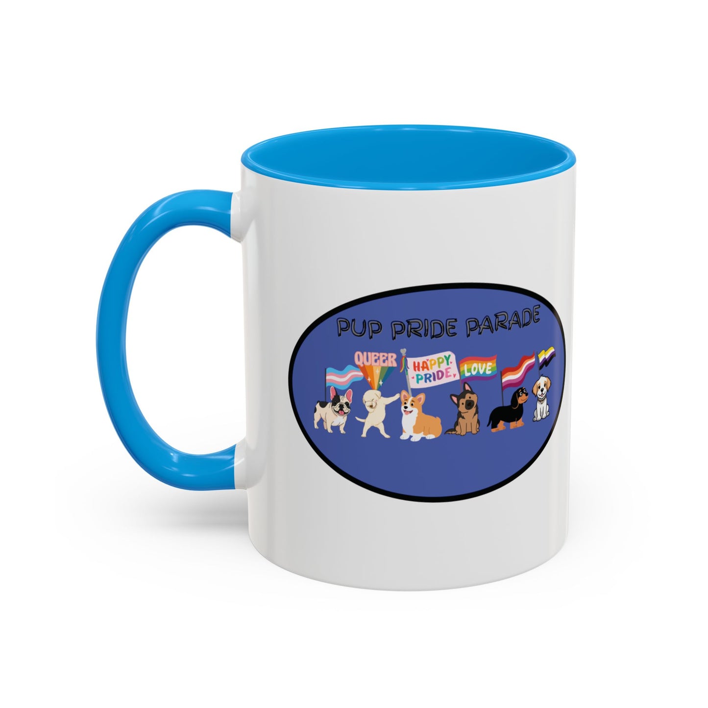 PUP PRIDE PARADE - LGBTQ Pride Parade with Dogs - Pet PRIDE Choose your own color - Colorful Mugs (11oz, 15oz) Gay Pride LGBTQIA+ Pride Month