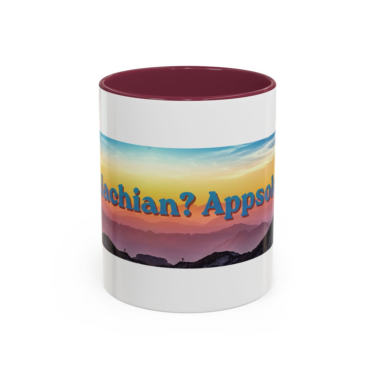 Appalachian Mountain Sunset Mug — "Appalachian? Appsolutely!" Colorful Coffee Cup (11oz/15oz)