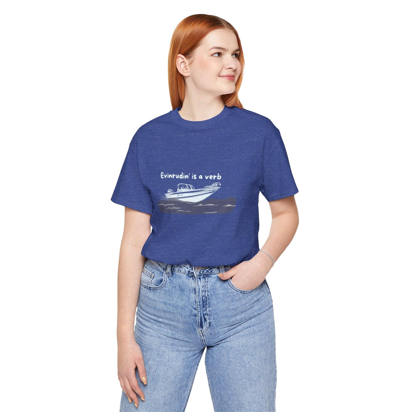 Summer Shirt - EVINRUDE Boat T‑Shirt – "Evinrudin' Is a Verb" Retro Motorboat Tee inspired by days on the lake, river, just out on that water