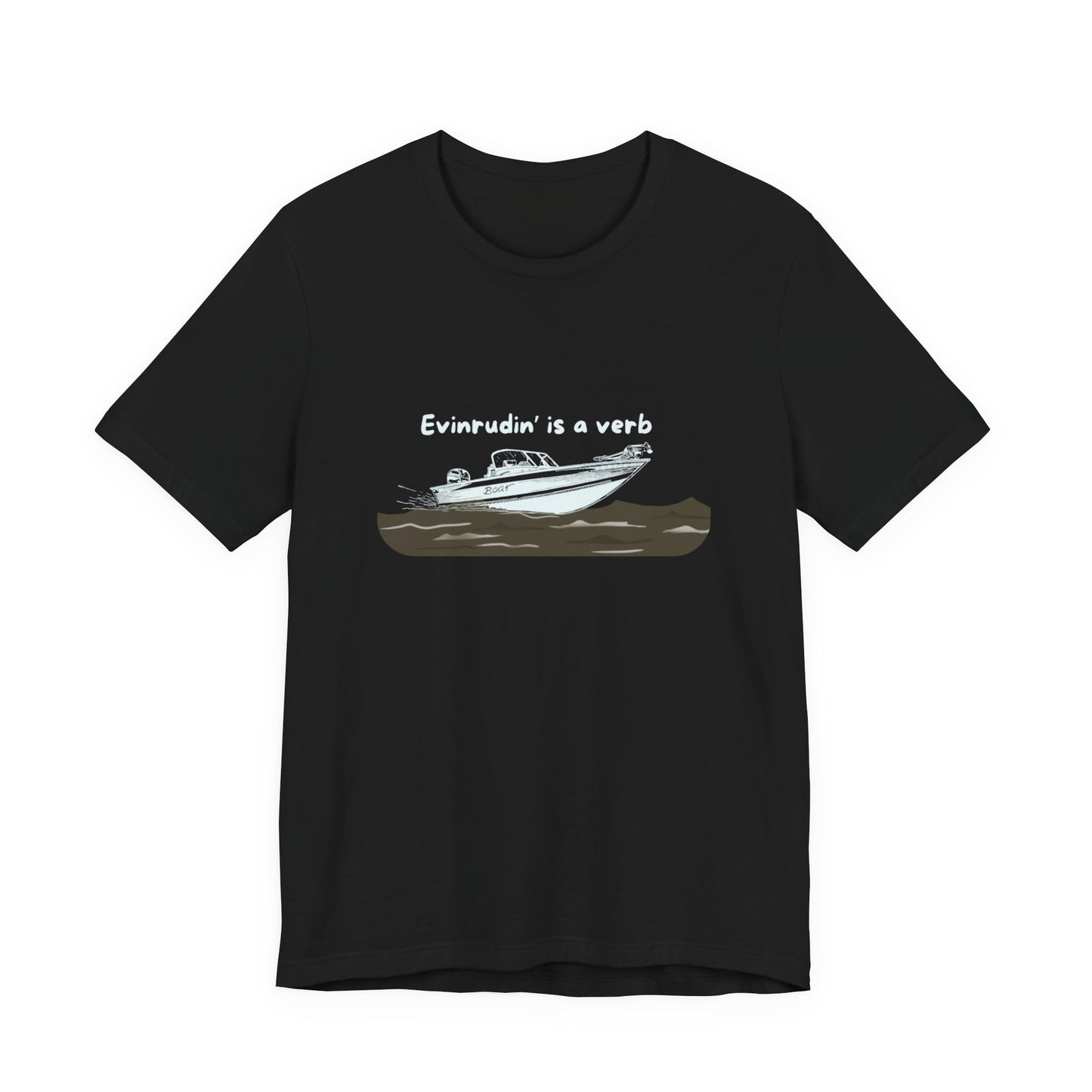 Summer Shirt - EVINRUDE Boat T‑Shirt – "Evinrudin' Is a Verb" Retro Motorboat Tee inspired by days on the lake, river, just out on that water