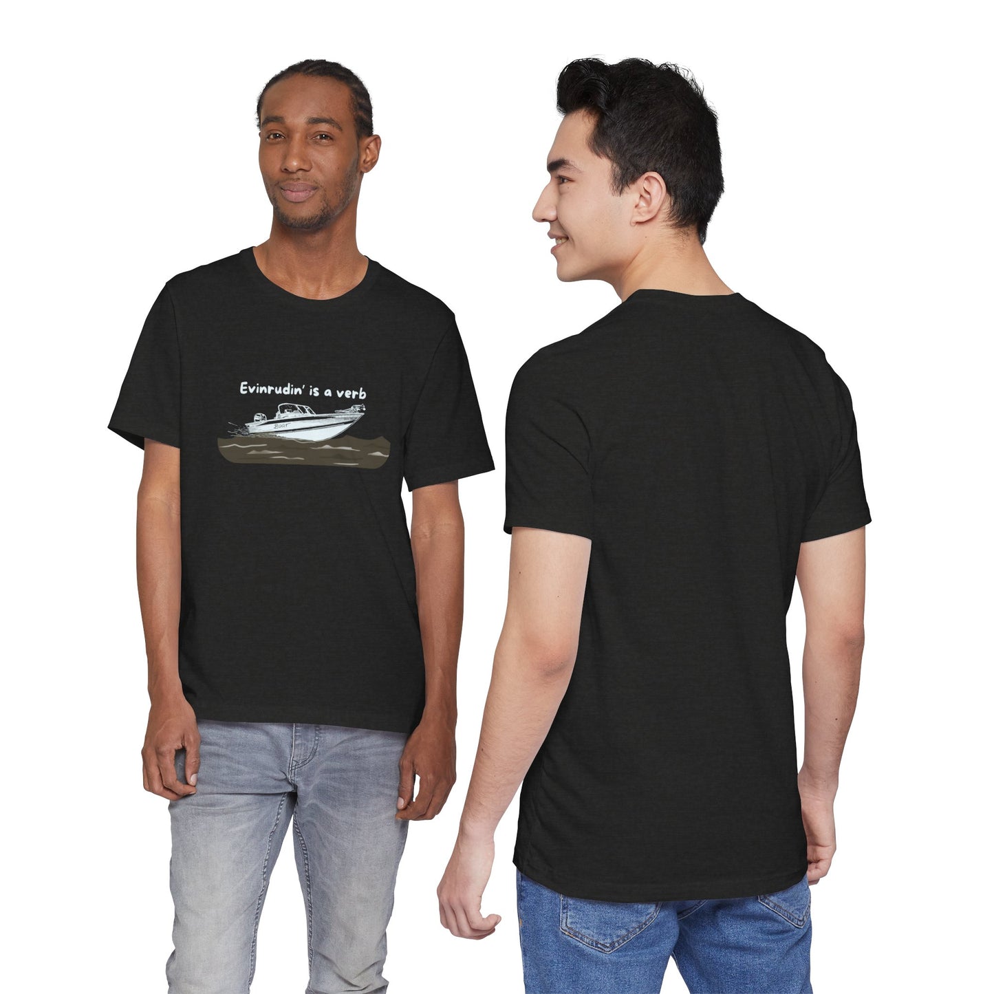Summer Shirt - EVINRUDE Boat T‑Shirt – "Evinrudin' Is a Verb" Retro Motorboat Tee inspired by days on the lake, river, just out on that water