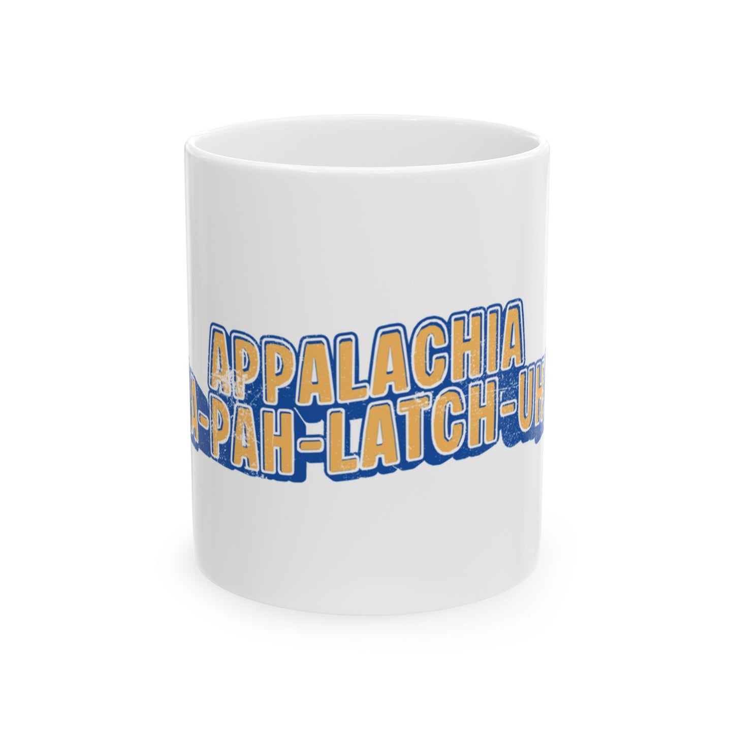 Appalachia Mug — Regional Accent Coffee Cup (11oz & 15oz)