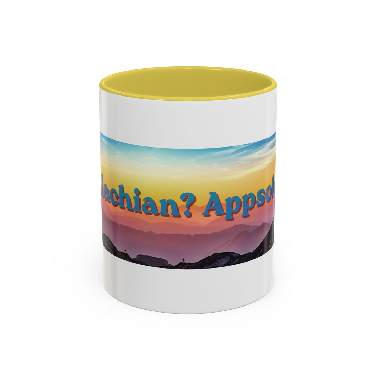 Appalachian Mountain Sunset Mug — "Appalachian? Appsolutely!" Colorful Coffee Cup (11oz/15oz)
