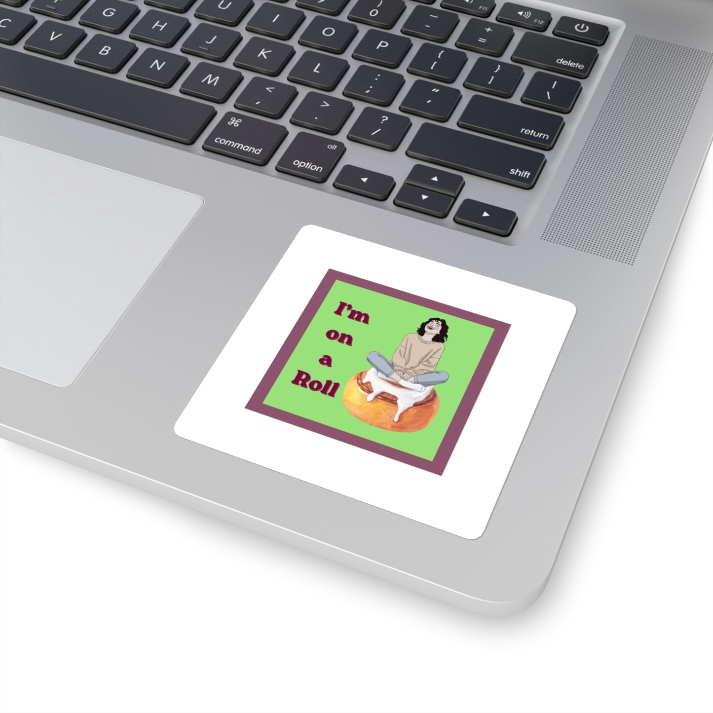 Square Sticker — "I'm on a Roll" Cute Pastry Graphic Sticker