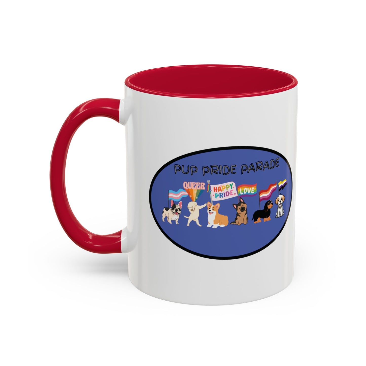 PUP PRIDE PARADE - LGBTQ Pride Parade with Dogs - Pet PRIDE Choose your own color - Colorful Mugs (11oz, 15oz) Gay Pride LGBTQIA+ Pride Month