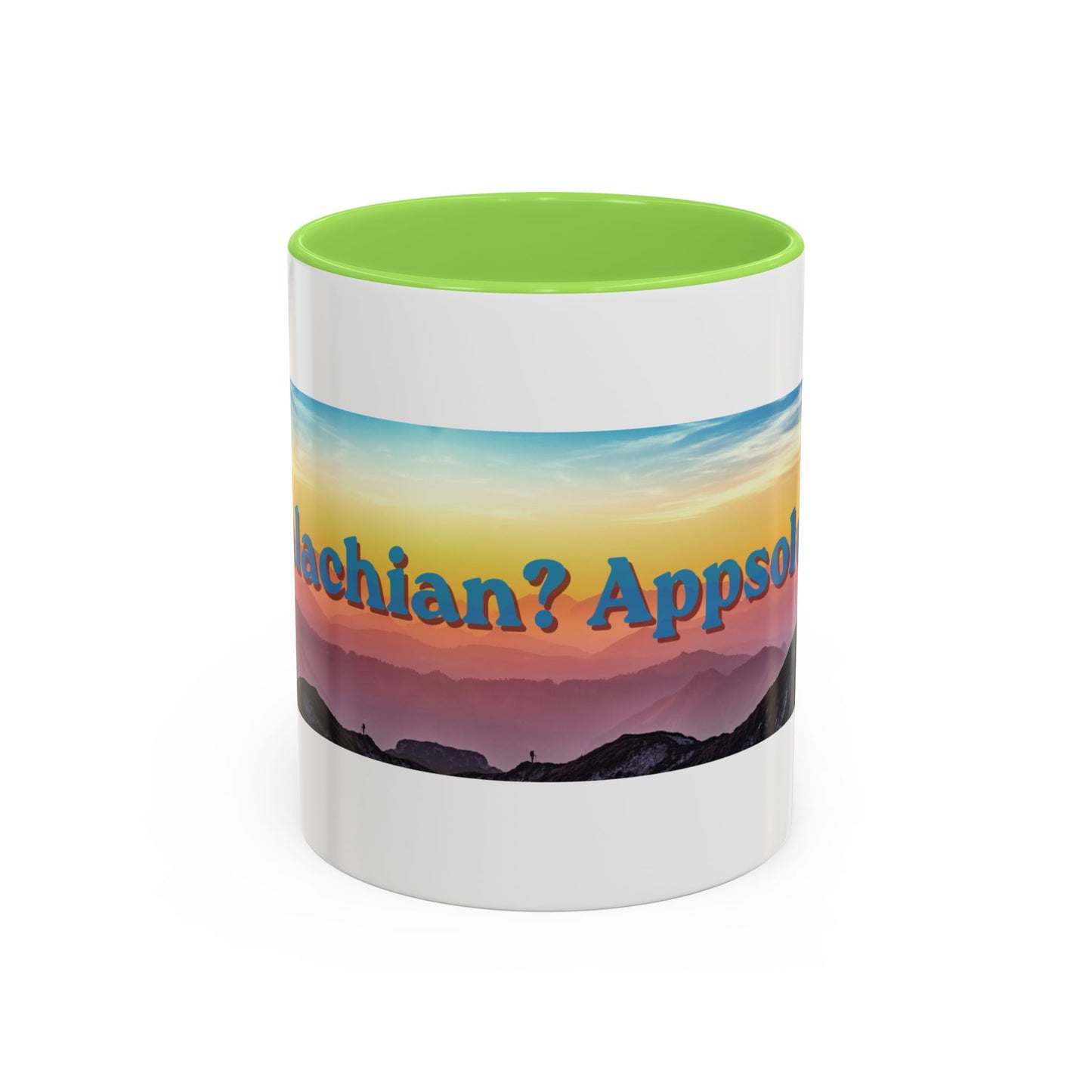Appalachian Mountain Sunset Mug — "Appalachian? Appsolutely!" Colorful Coffee Cup (11oz/15oz)