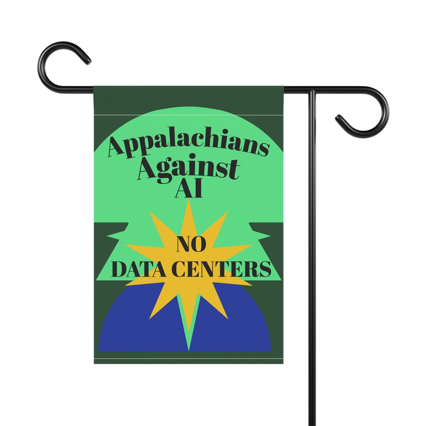 Garden Flag — "Appalachians Against AI: No Data Centers" Protest Banner / FLAG for your yard
