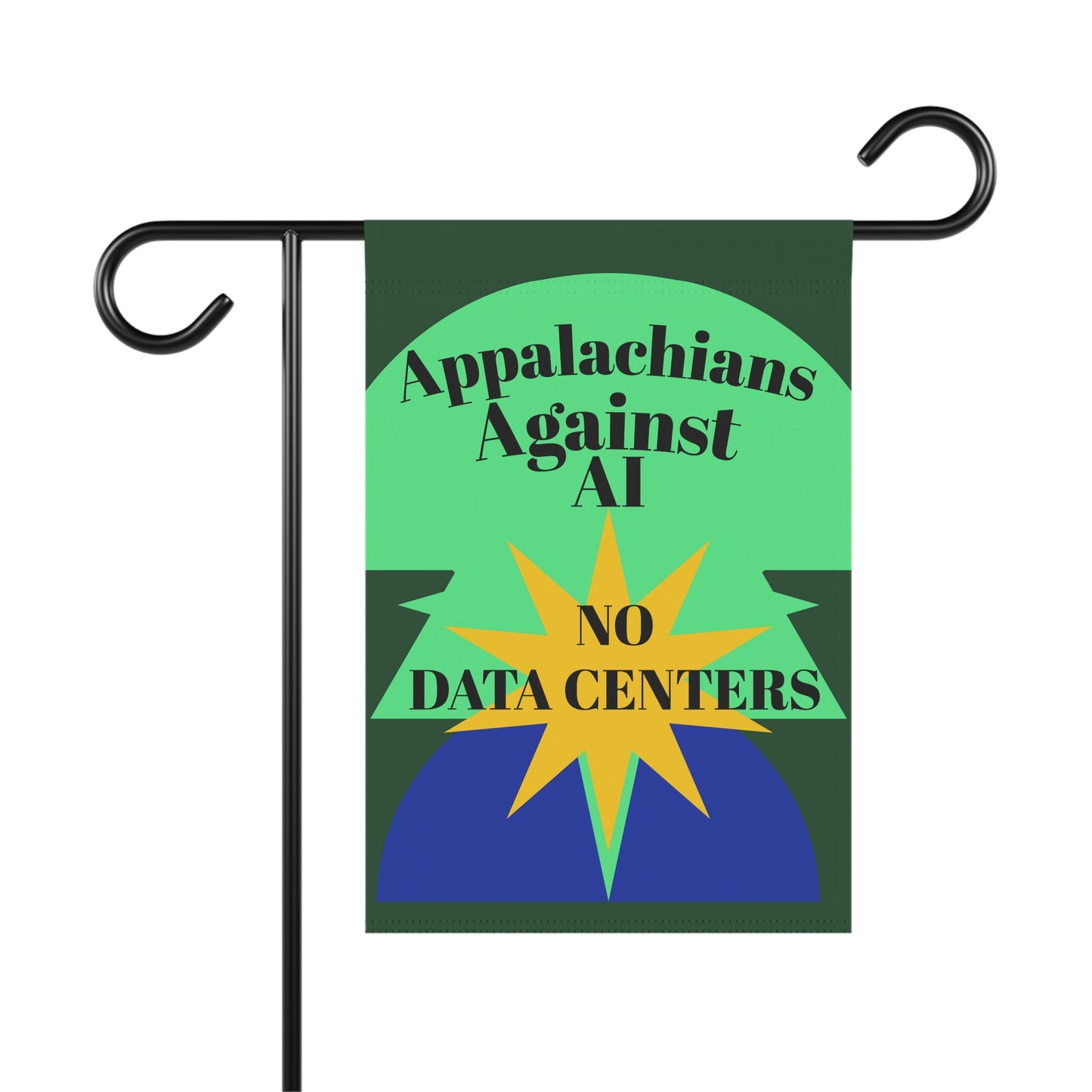 Garden Flag — "Appalachians Against AI: No Data Centers" Protest Banner / FLAG for your yard