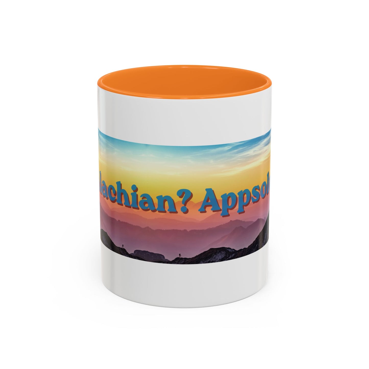 Appalachian Mountain Sunset Mug — "Appalachian? Appsolutely!" Colorful Coffee Cup (11oz/15oz)