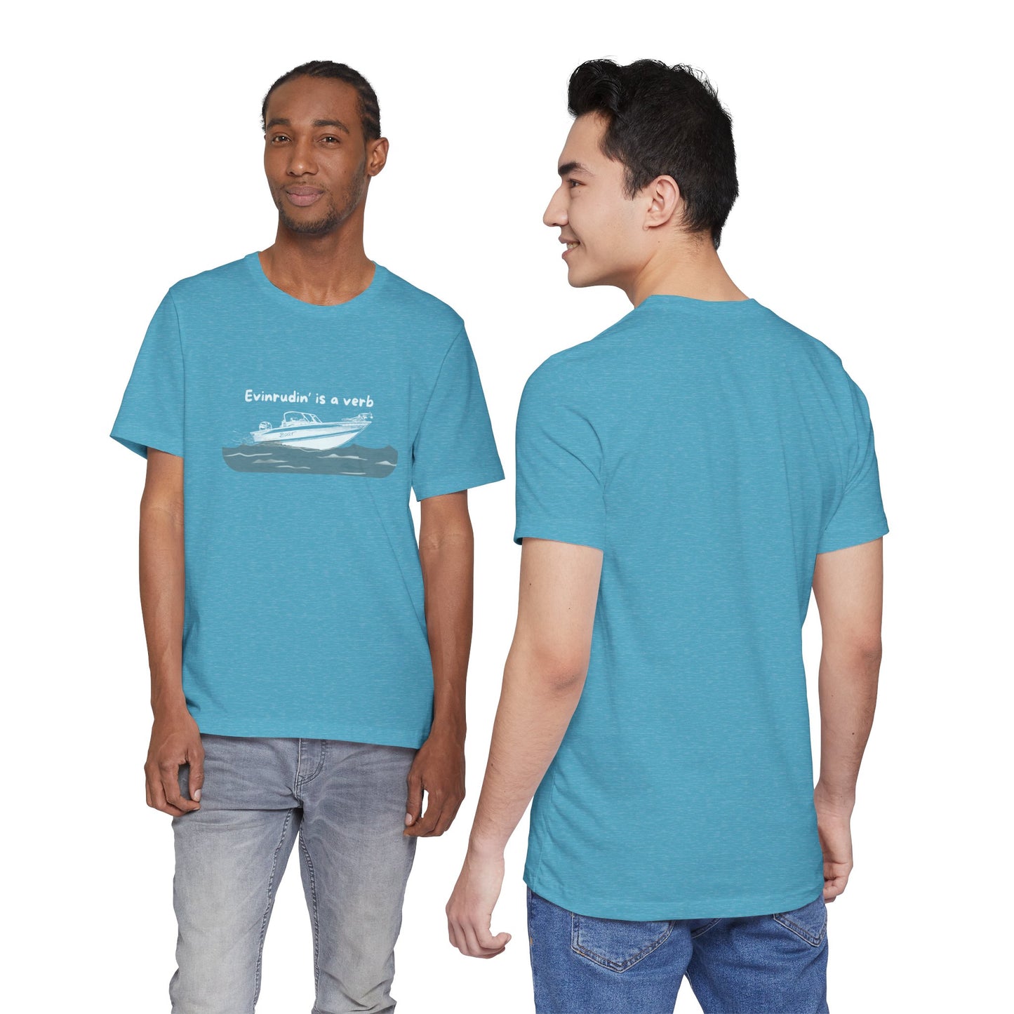 Summer Shirt - EVINRUDE Boat T‑Shirt – "Evinrudin' Is a Verb" Retro Motorboat Tee inspired by days on the lake, river, just out on that water