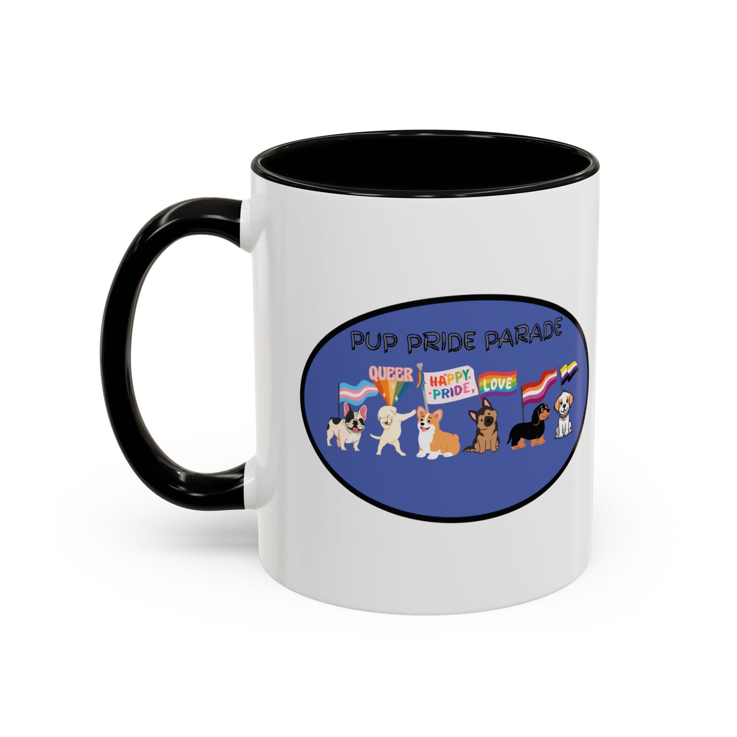 PUP PRIDE PARADE - LGBTQ Pride Parade with Dogs - Pet PRIDE Choose your own color - Colorful Mugs (11oz, 15oz) Gay Pride LGBTQIA+ Pride Month