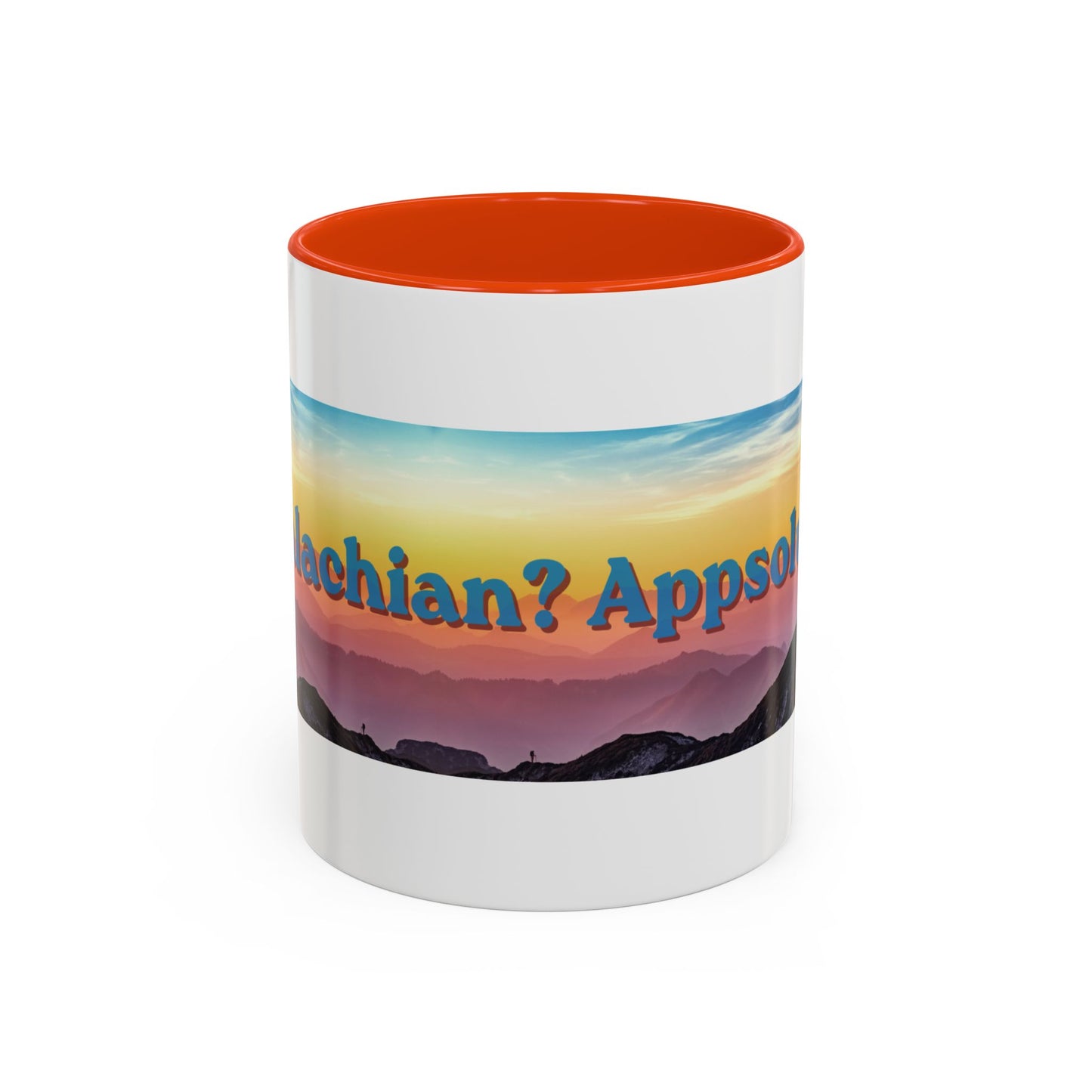 Appalachian Mountain Sunset Mug — "Appalachian? Appsolutely!" Colorful Coffee Cup (11oz/15oz)